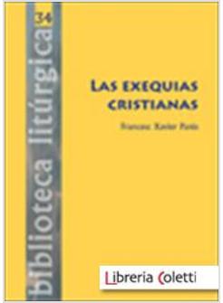 LAS EXEQUIAS CRISTIANAS