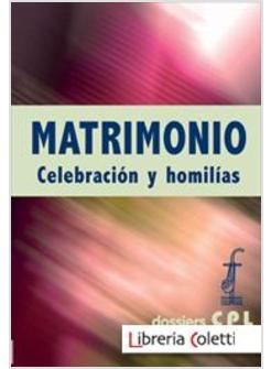 MATRIMONIO CELEBRACION Y HOMILIAS