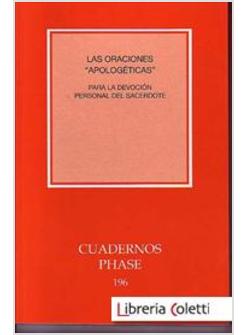 ORACIONES APOLOGETICAS PARA LA DEVOCION PERSONAL DEL SACERDOTE