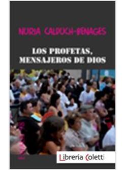 LOS PROFETAS MENSAJEROS DE DIOS