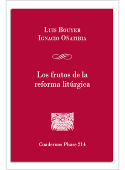 LOS FRUTOS DE LA REFORMA LITURGICA