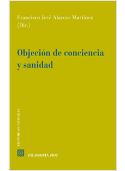 OBJECION DE CONCIENCIA Y SANIDAD