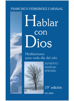 HABLAR CON DIOS. ADVIENTO NAVIDAD EPIFANIA