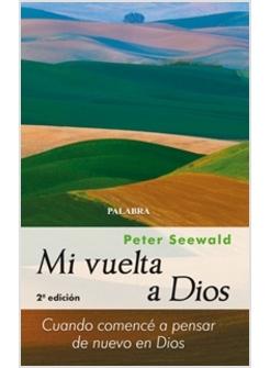 MI VUELTA A DIOS