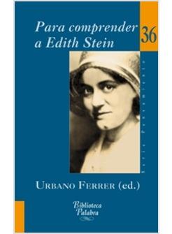 PARA COMPRENDER A EDITH STEIN