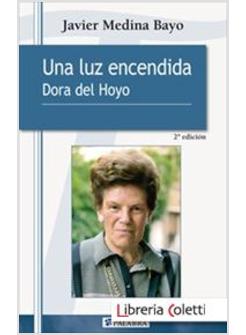 UNA LUZ ENCENDIDA DORA DEL HOYO