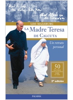 LA MADRE TERESA DE CALCUTA