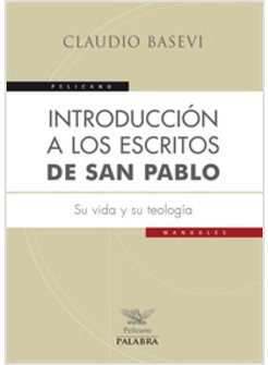 INTRODUCCION A LOS ESCRITOS DE SAN PABLO