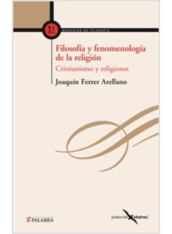 FILOSOFIA Y FENOMENOLOGIA DE LA RELIGION