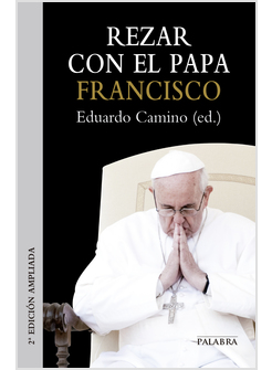 REZAR CON EL PAPA FRANCISCO