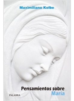 PENSAMIENTOS SOBRE MARIA