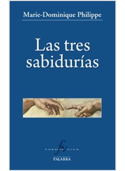 LAS TRES SABIDURIAS