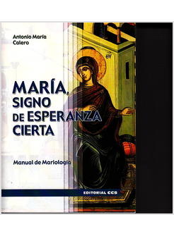 MARIA, SIGNO DE ESPERANZA CIERTA