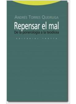 REPENSAR EL MAL. DE LA PONEROLOGIA A LA TEODICEA