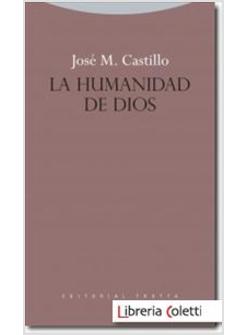 LA HUMANIDAD DE DIOS