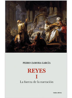 REYES I. LA FUERZA DE LA NARRACION