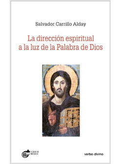 LA DIRECCION ESPIRITUAL A LA LUZ DE LA PALABRA DE DIOS