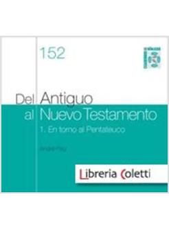 DEL ANTIGUO AL NUEVO TESTAMENTO 1