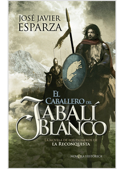 EL CABALLERO DEL JABALI BLANCO
