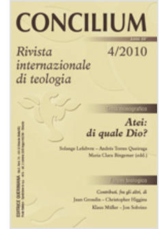 CONCILIUM 4/2010 ATEI DI QUALE DIO?