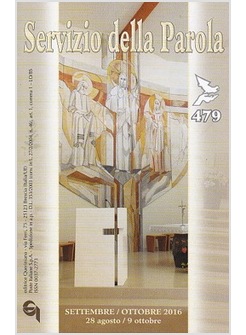 SERVIZIO DELLA PAROLA 479 SETTEMBRE-OTTOBRE 2016