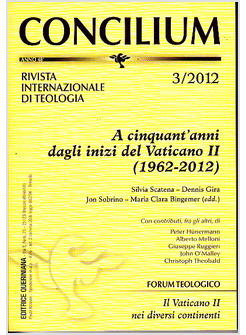CONCILIUM 3/2012 A CINQUANT'ANNI DAGLI INIZI DEL VATICANO II