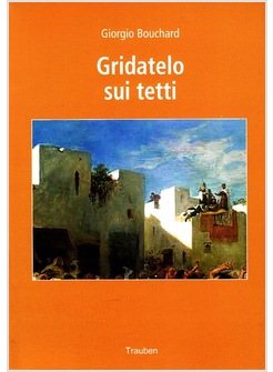 GRIDATELO SUI TETTI