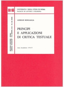 PRINCIPI E APPLICAZIONI DI CRITICA TESTUALE