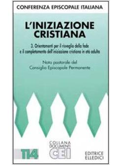INIZIAZIONE CRISTIANA NOTA PASTORALE DEL CONS.EPIS.PERMANENTE
