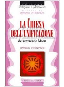 CHIESA DELL'UNIFICAZIONE DEL REVERENDO MOON (LA)