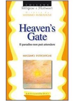 HEAVEN'S GATE IL PARADISO NON PUO' ATTENDERE