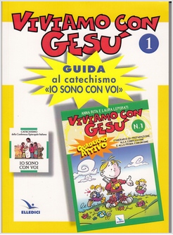 VIVIAMO CON GESU' GUIDA 1 PER IL CATECHISTA