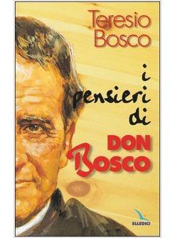 PENSIERI DI DON BOSCO (I)