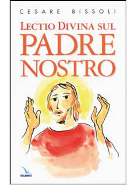 LECTIO DIVINA SUL PADRE NOSTRO