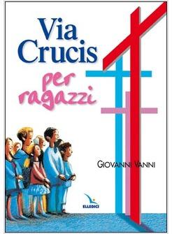 VIA CRUCIS PER RAGAZZI
