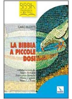 BIBBIA A PICCOLE DOSI (LA)