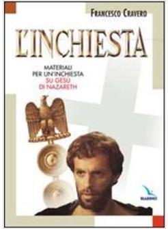 L' INCHIESTA CON VIDEOCASSETTA MATERIALI PER UN'INCHIESTA SU GESU' DI NAZARETH