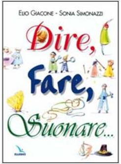 DIRE FARE SUONARE