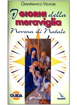 GIORNI DELLA MERAVIGLIA NOVENA DI NATALE (I)