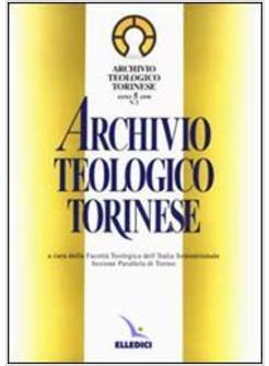 ARCHIVIO TEOLOGICO TORINESE (1999). VOL. 2