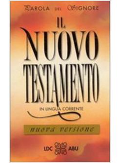 PAROLA DEL SIGNORE IL NUOVO TESTAMENTO