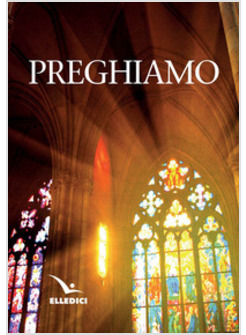 PREGHIAMO - VECCHIA EDIZIONE 