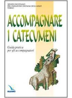 ACCOMPAGNARE I CATECUMENI