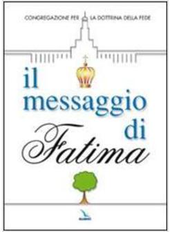 MESSAGGIO DI FATIMA (IL)
