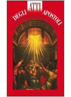 ATTI DEGLI APOSTOLI. TRADUZIONE INTERCONFESSIONALE DAL TESTO GRECO IN LINGUA COR