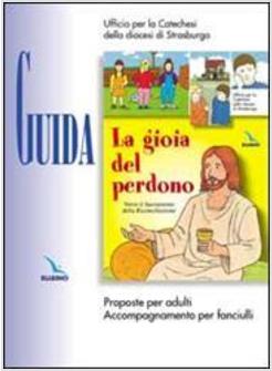 GIOIA DEL PERDONO GUIDA (LA)