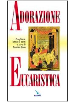 ADORAZIONE EUCARISTICA