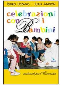 CELEBRAZIONI CON I BAMBINI