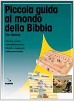 PICCOLA GUIDA AL MONDO DELLA BIBBIA