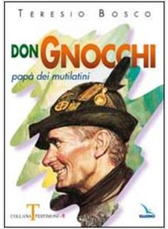 DON GNOCCHI PAPA' DEI MUTILATINI